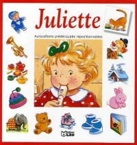 Juliette, Autocollants prédécoupés repositionnables : La Chambre de Juliette ; Juliette et son chat ; Juliette va au cirque ; Juliette et la musique ; Juliette à la neige