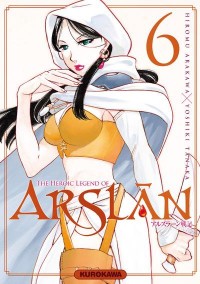 The Heroic Legend of Arslân - tome 06 (6)