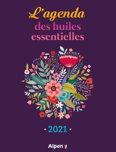 Agenda 2021 des Huiles Essentielles