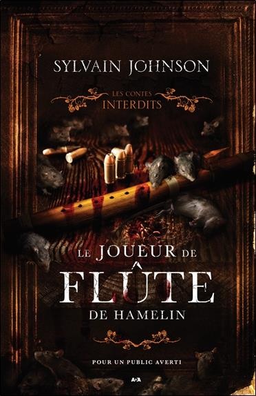 Le joueur de flûte d'Hamelin - Les contes interdits