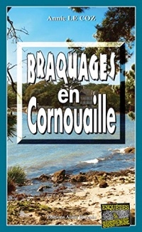 Braquages en Cornouaille: Enquête à Quimper (Enquêtes & Suspense)