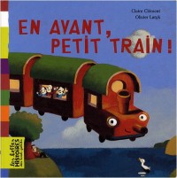 En avant, petit train !