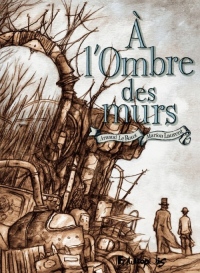 À l'Ombre des murs