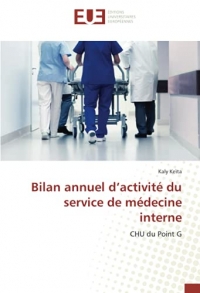 Bilan annuel d’activité du service de médecine interne: CHU du Point G