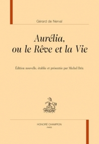 Aurélia, ou le rêve et la vie