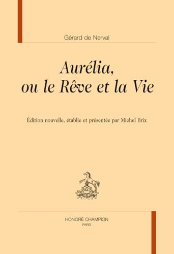 Aurélia, ou le rêve et la vie