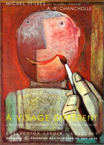 À VISAGE DIFFÉRENT. L'alliance thérapeutique autour de l'enfant meurtri