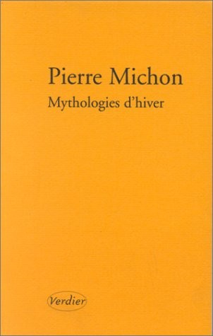 Mythologies d'hiver [9782864322641]