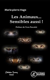 Les animaux .... sensibles aussi !