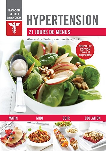 Savoir Quoi Manger Hypertension Nouvelle Édition