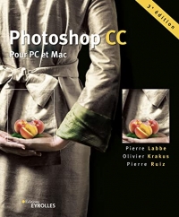 Photoshop CC: Pour PC et Mac