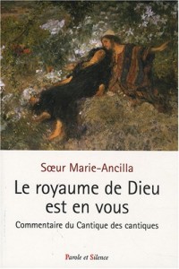 Le royaume de Dieu est en vous ! : Une lecture symbolique du Cantique des Cantiques