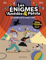 Les énigmes d'Amédée et Pétula, Tome 01: Les énigmes d'Amédée et Pétula