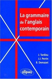 La grammaire de l'anglais contemporain