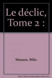 Le Déclic, tome 2