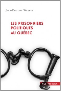 Les Prisonniers Politiques au Quebec