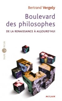 Boulevard des philosophes : Tome 2, De la Renaissance à aujourd'hui