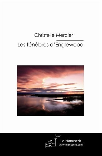 Dans les ténèbres d'Englewood