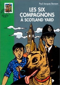 Les Six Compagnons à Scotland Yard