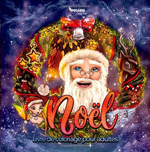 Noël: Livre de Coloriage pour adultes