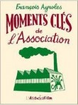 Moments clés de l'Association