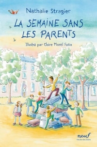 La semaine sans les parents