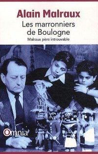 Les marronniers de Boulogne : Malraux père introuvable