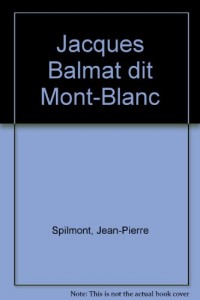 Jacques Balmat dit Mont-Blanc