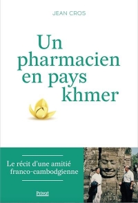 La pharmacie en pays Khmer