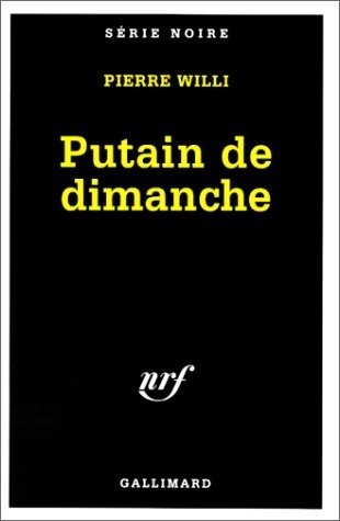 Putain de dimanche