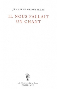 Il nous fallait un chant