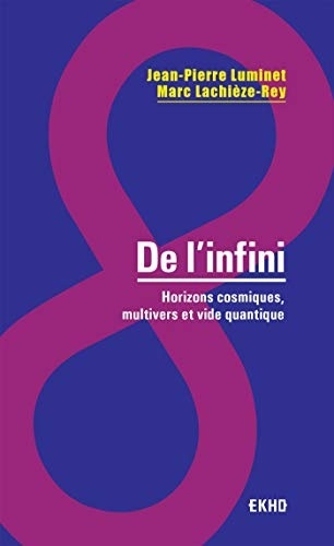 De l'infini : Horizons cosmiques, multivers et vide quantique (EKHO)