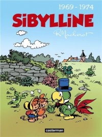 Sibylline, Intégrale tome 2 : 1969-1974
