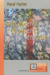 Adolescents et parents en crise