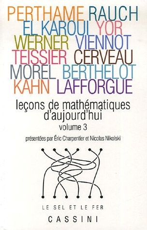 Leçons de mathématiques d'aujourd'hui : Volume 3