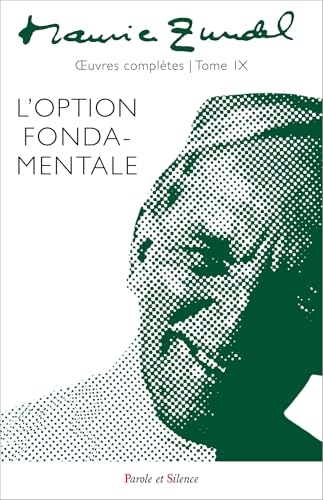 L’option fondamentale: ŒUVRES COMPLÈTES TOME IX