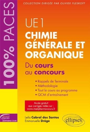 Chimie Générale et Organique du Cours au Concours UE1 100% Paces