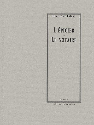 L'épicier ; Le notaire