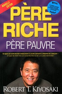 Père riche, père pauvre (Nouvelle édition)