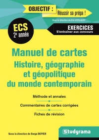 Manuel de cartes ECS 2e année : Histoire, géographie et géopolitique du monde contemporain