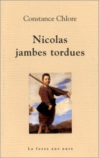 Nicolas jambes tordues