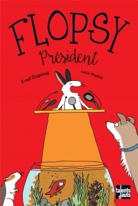 Flopsy President