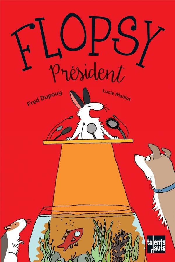 Flopsy President