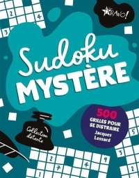 Collection détente - Sudoku mystère: 500 grilles pour se distraire
