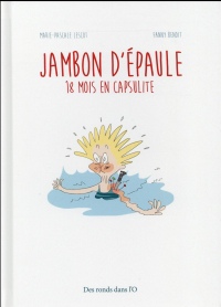 Jambon d'épaule - 18 mois en capsulite