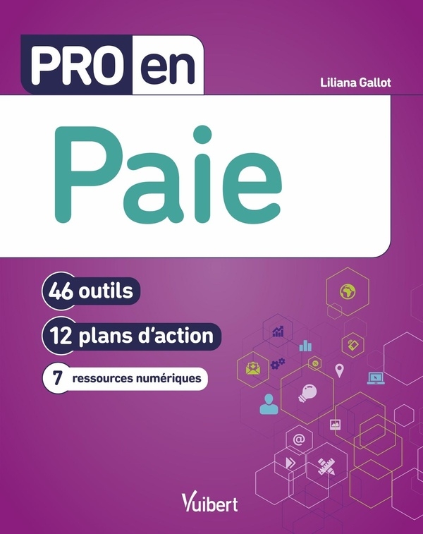 Pro en Paie: 46 outils – 12 plans d’action