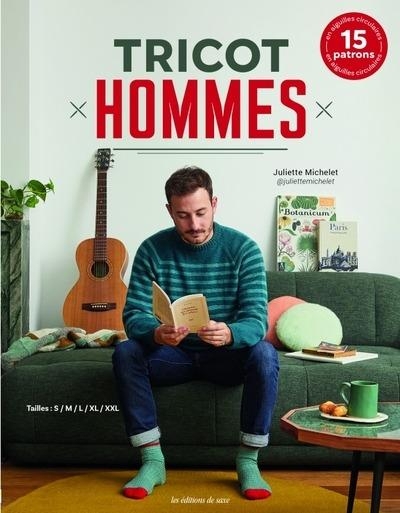 Tricot hommes: 15 patrons en aiguilles circulaires