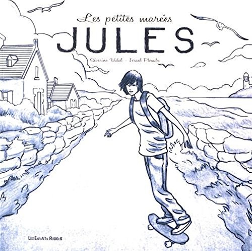 Les petites marées, Tome 2 : Jules