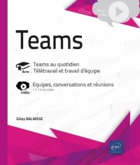 Teams - complement video : equipes, conversations et reunions