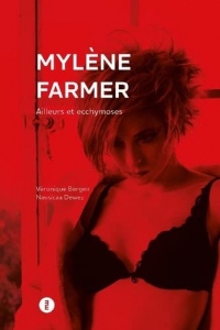 Mylène Farmer: Ailleurs et ecchymoses